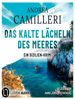 cover image of Das kalte Lächeln des Meeres--Commissario Montalbano--Ein Sizilien-Krimi., Teil 7 (Gekürzt)